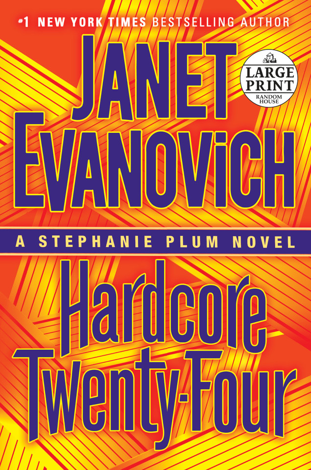 Hardcore Twenty-Four: A Stephanie Plum Novel (Stephanie Plum) book cover by Janet Evanovich