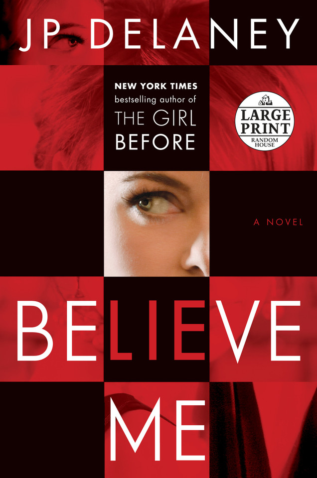 Believe Me: A Novel book cover by JP Delaney