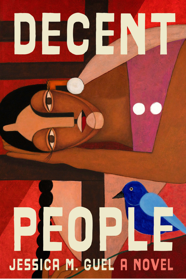 Decent People: A Novel book cover by Jessica M. Guel