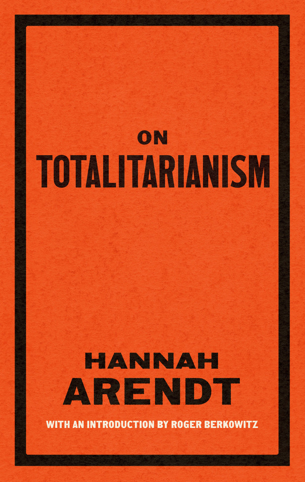 On Totalitarianism (Library of America Broadsides) book cover by Hannah Arendt
