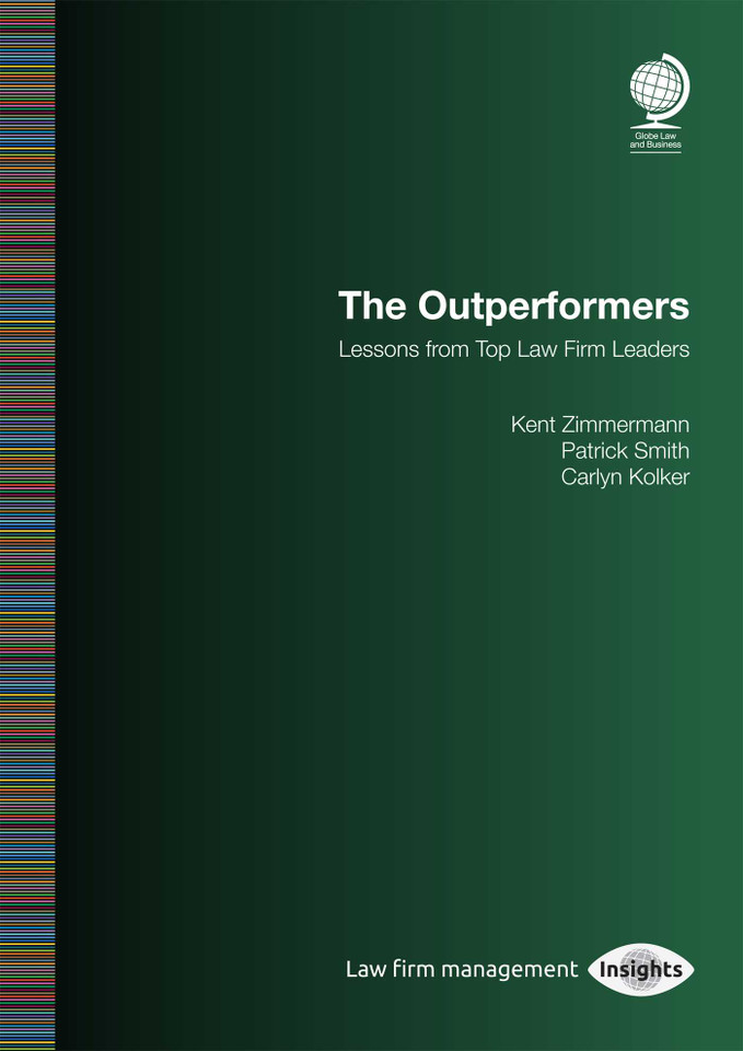 The Outperformers: Lessons from Top Law Firm Leaders book cover by Patrick Smith, Kent M. Zimmermann, Carlyn Kolker