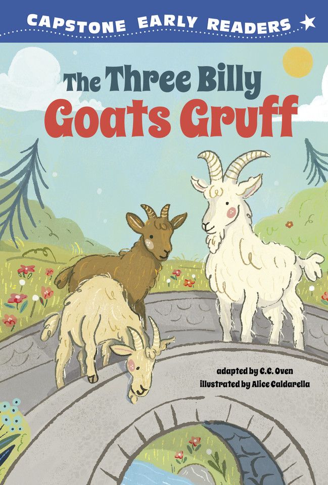 The Three Billy Goats Gruff (Capstone Early Readers: First Reader Fairy Tales) book cover by C.C. Oven