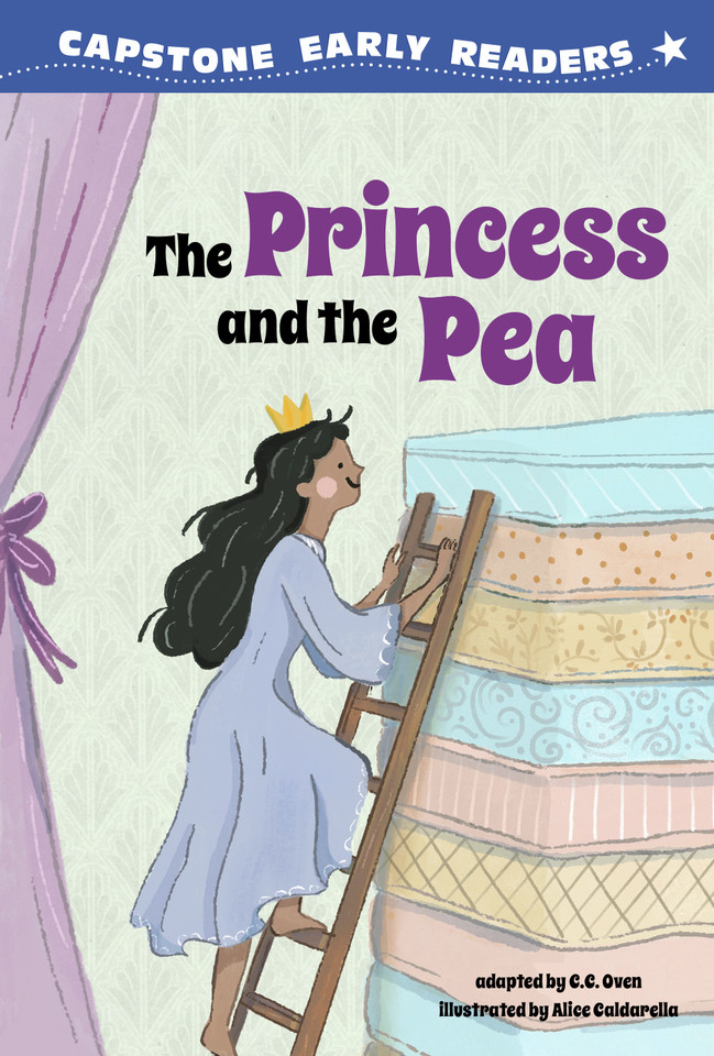 The Princess and the Pea (Capstone Early Readers: First Reader Fairy Tales) book cover by C.C. Oven