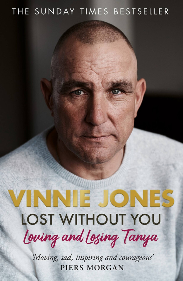 Lost Without You: Loving and Losing Tanya book cover by Vinnie Jones