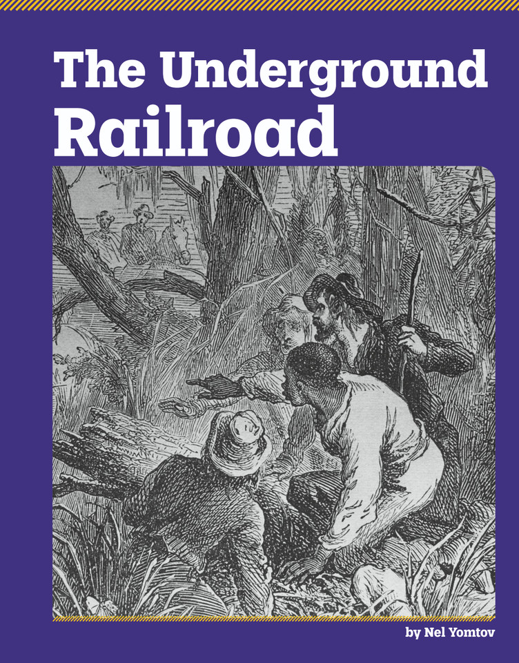 The Underground Railroad (Essential History) book cover by Nel Yomtov