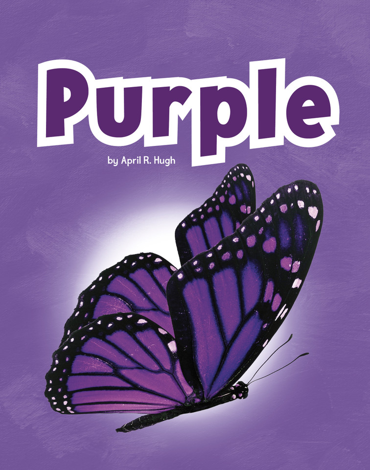 Purple (Colors in Your World) book cover by April R. Hugh