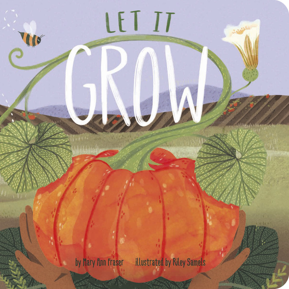 Let It Grow book cover by Mary Ann Fraser