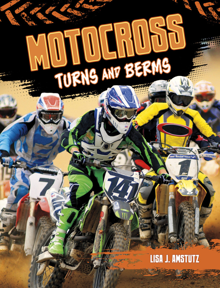 Motocross: Turns and Berms (Spark: Dirt Bike Blast) book cover by Lisa Amstutz