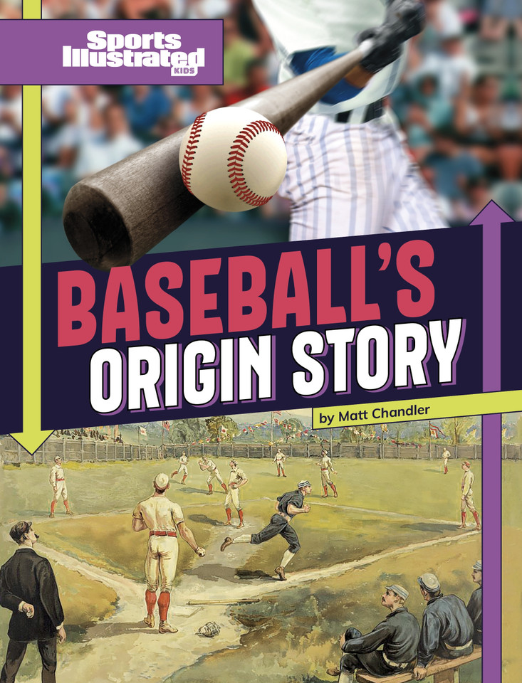 Baseball's Origin Story (Sports Illustrated Kids: Sports Origin Stories) book cover by Matt Chandler