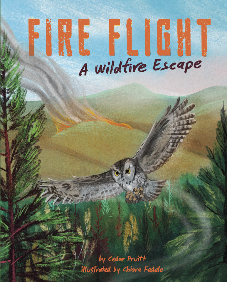 Fire Flight: A Wildfire Escape book cover by Cedar Pruitt
