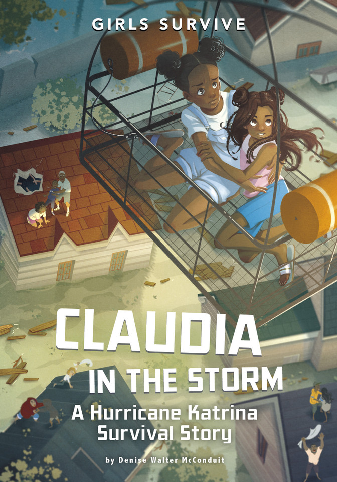 Claudia in the Storm: A Hurricane Katrina Survival Story (Girls Survive) book cover by Denise Walter McConduit
