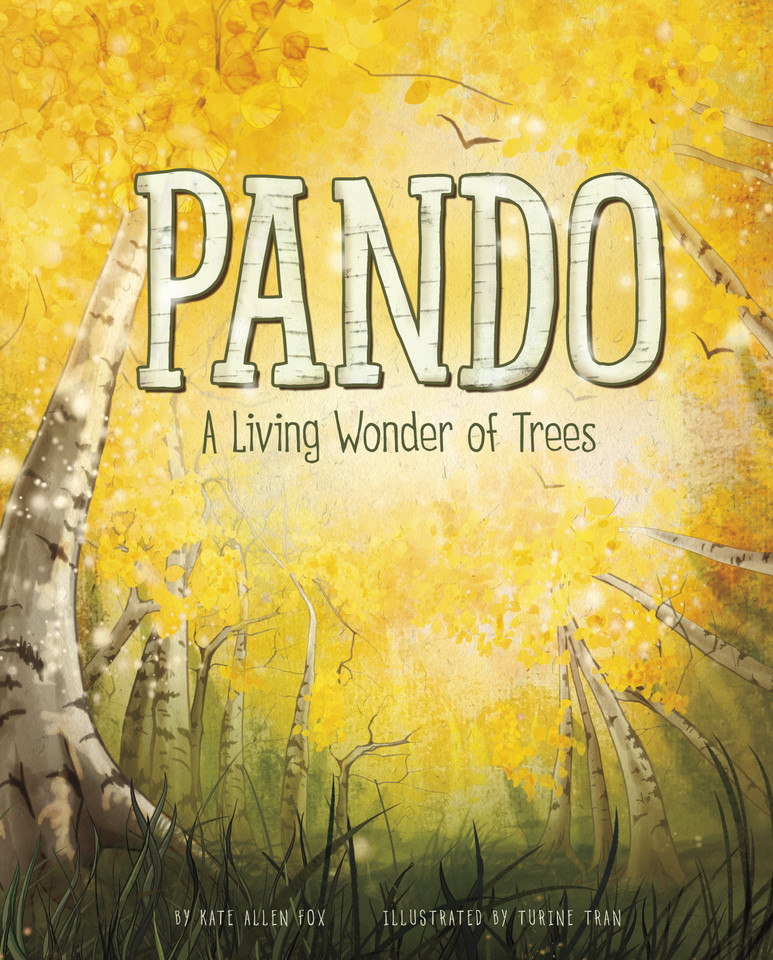Pando: A Living Wonder of Trees book cover by Kate Allen Fox