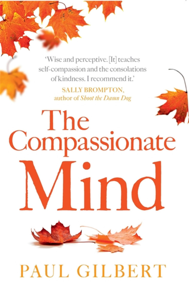 The Compassionate Mind (Compassion Focused Therapy) book cover by Paul Gilbert