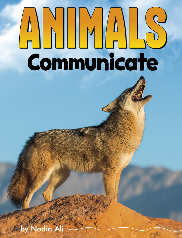 Animals Communicate (Animal Societies) book cover by Nadia Ali