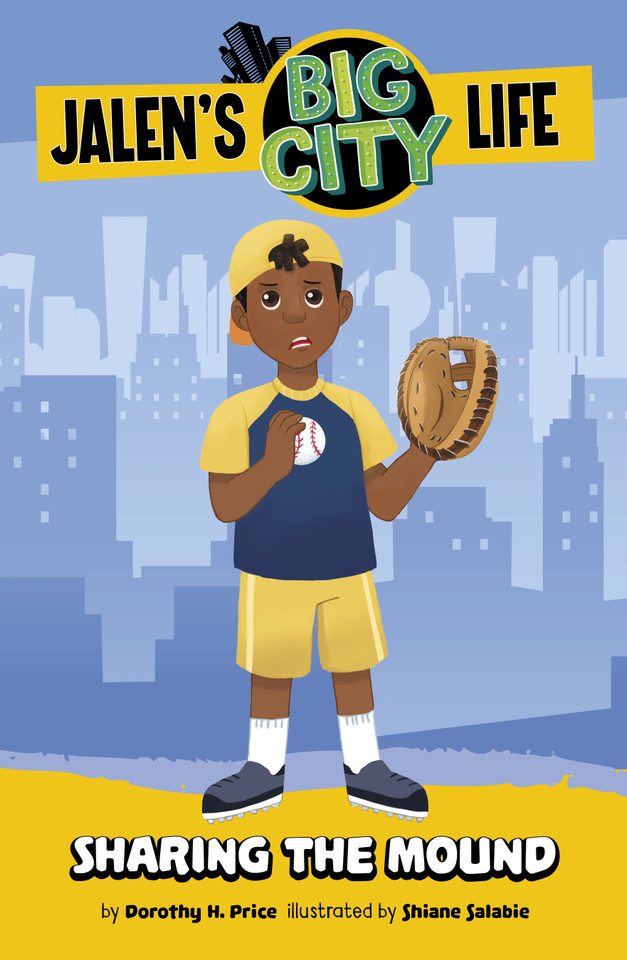 Sharing the Mound (Jalen’s Big City Life) book cover by Dorothy H. Price