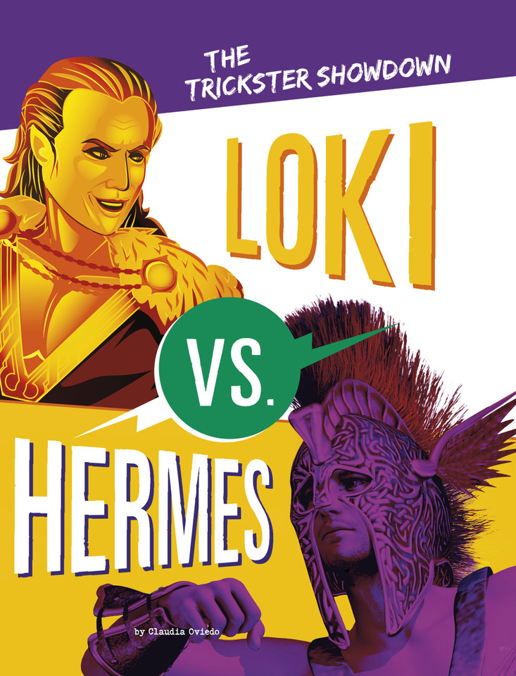 Loki vs. Hermes: The Trickster Showdown (Mythology Matchups) book cover by Claudia Oviedo