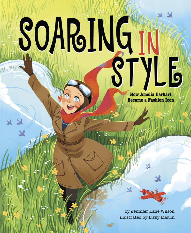 Soaring in Style: How Amelia Earhart Became a Fashion Icon book cover by Jennifer Lane Wilson