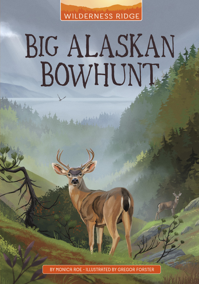 Big Alaskan Bowhunt (Wilderness Ridge) book cover by Monica Roe