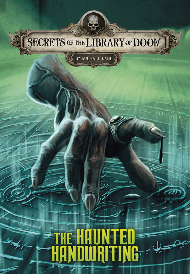 The Haunted Handwriting (Secrets of the Library of Doom) book cover by Michael Dahl