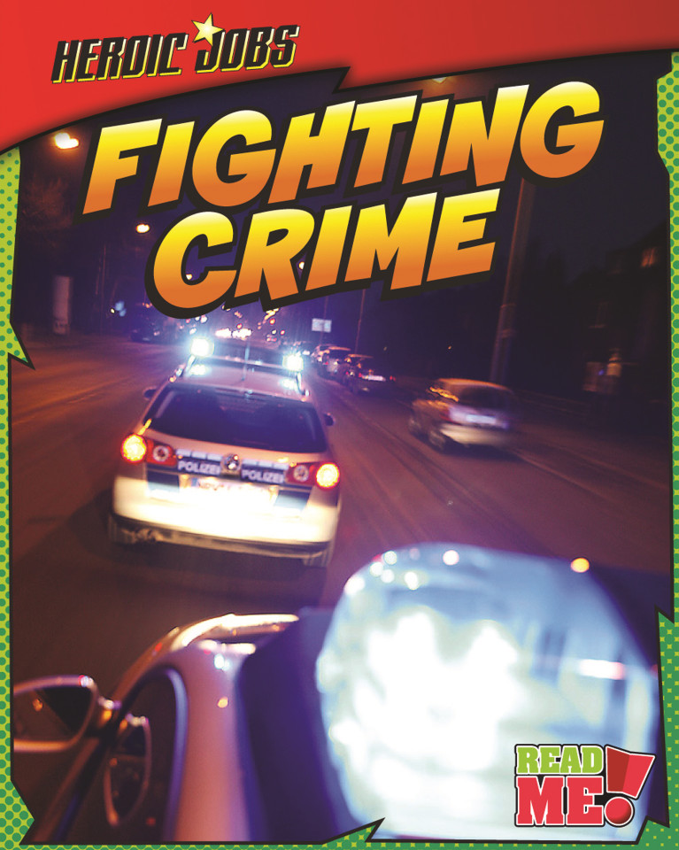 Fighting Crime (Heroic Jobs) book cover by Ellen Labrecque