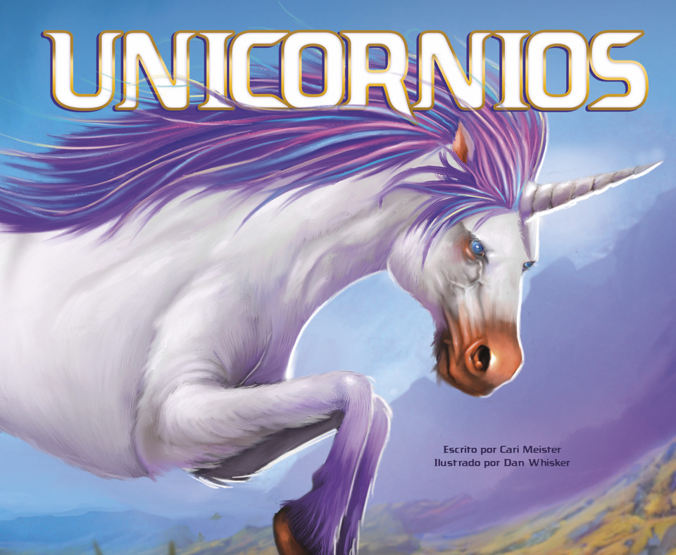 Unicornios (Unicorns) (Seres míticos (Mythical Creatures)) book cover by Cari Meister