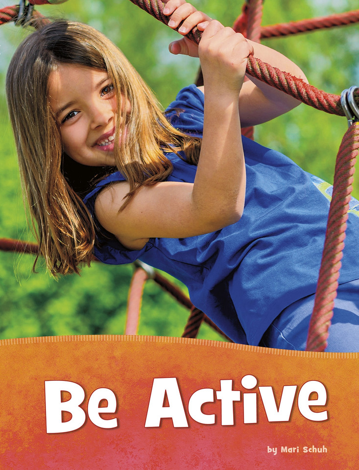 Be Active (Health and My Body) book cover by Mari Schuh