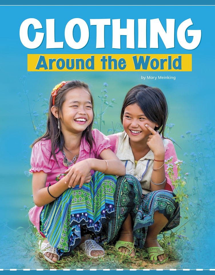 Clothing Around the World (Customs Around the World) book cover by Mary Meinking