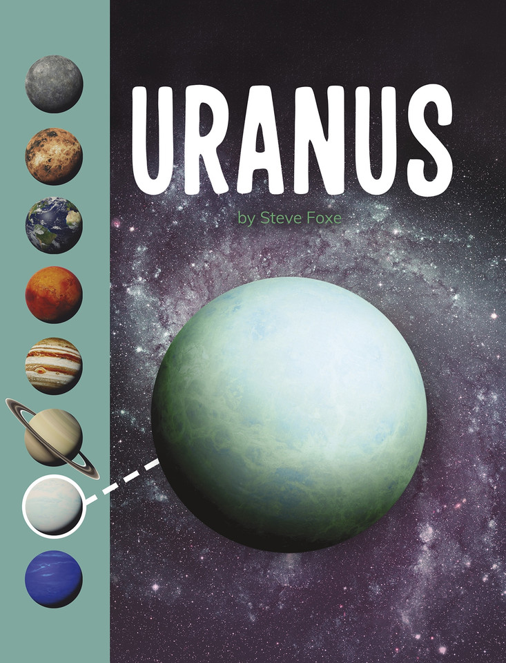 Uranus (Planets in Our Solar System) book cover by Steve Foxe