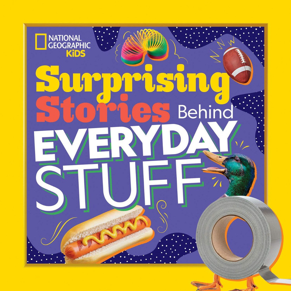 Surprising Stories Behind Everyday Stuff Cover