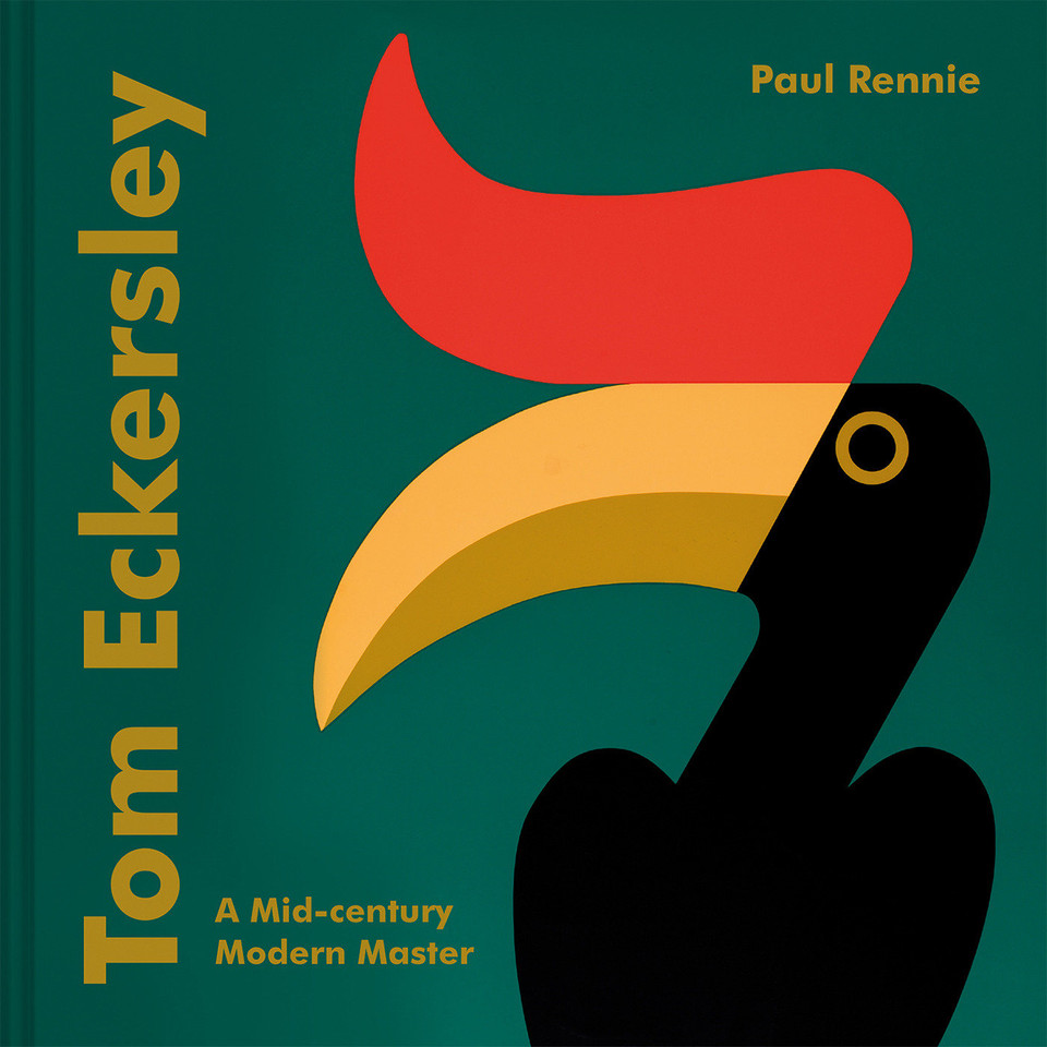 Tom Eckersley: A Mid-Century Modern Master book cover by Paul Rennie