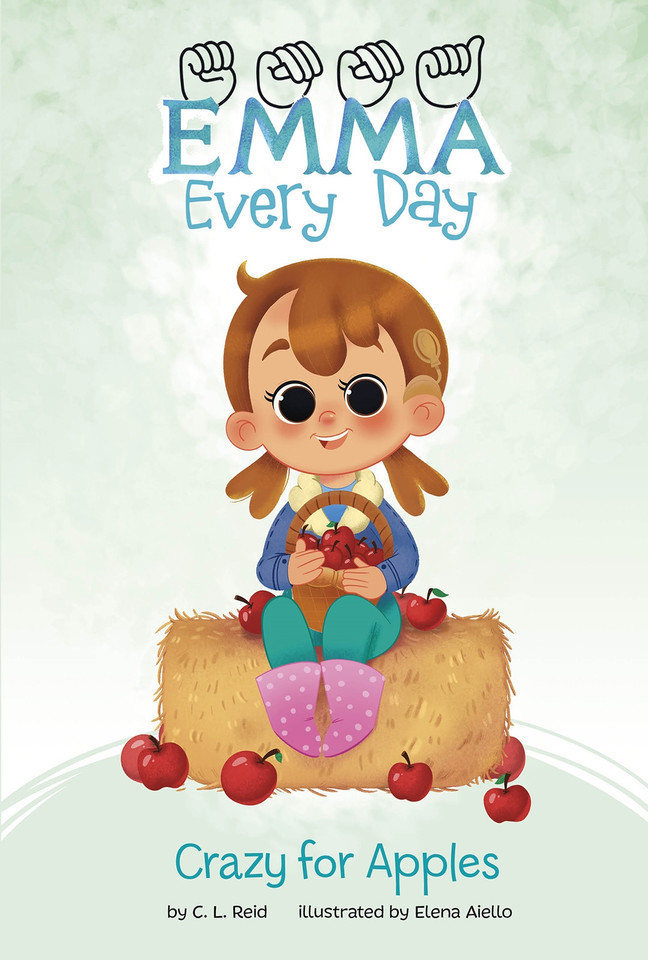 Crazy for Apples (Emma Every Day) book cover by C. L. Reid