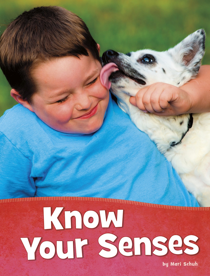 Know Your Senses (Health and My Body) book cover by Mari Schuh