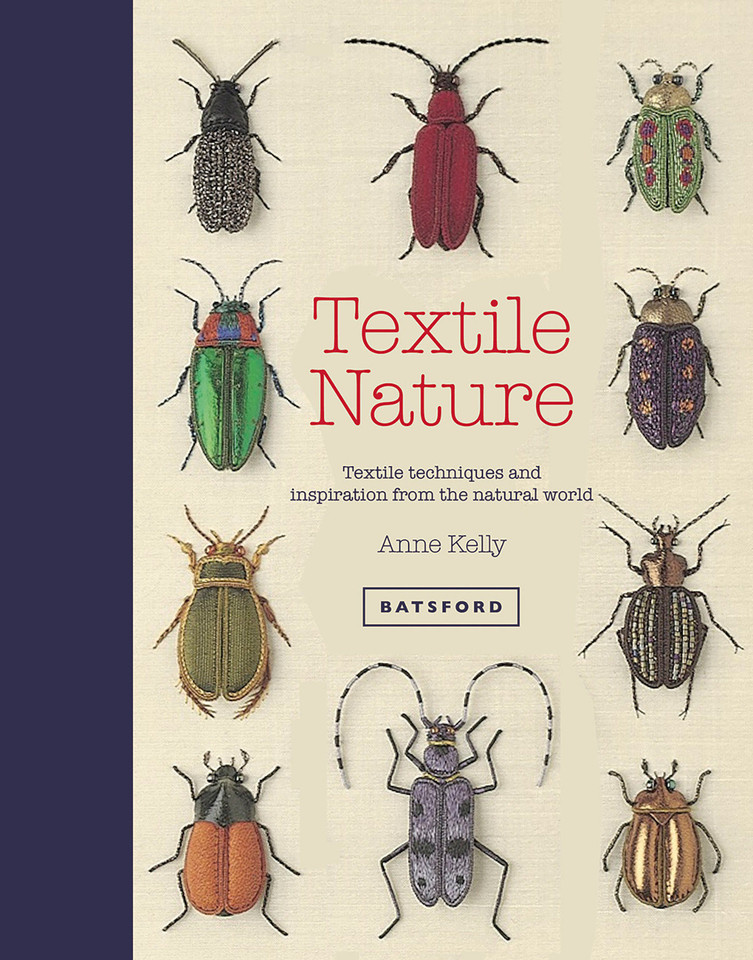 Textile Nature: Embroidery Techniques Inspired By The Natural World book cover by Anne Kelly
