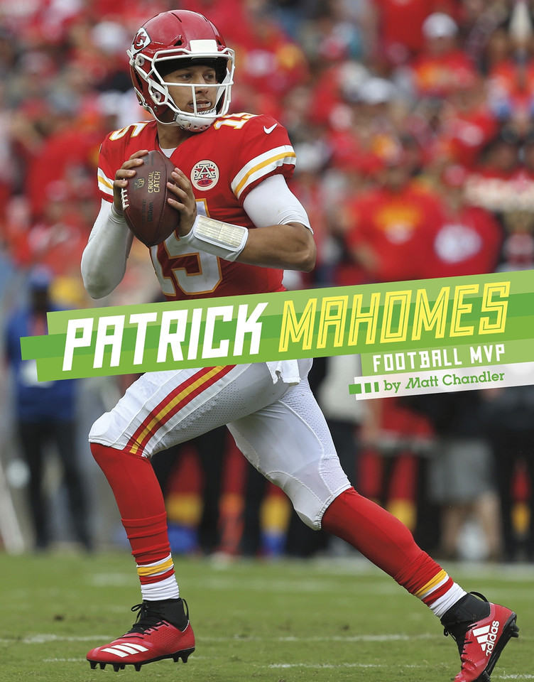 Patrick Mahomes: Football MVP (Stars of Sports) book cover by Matt Chandler