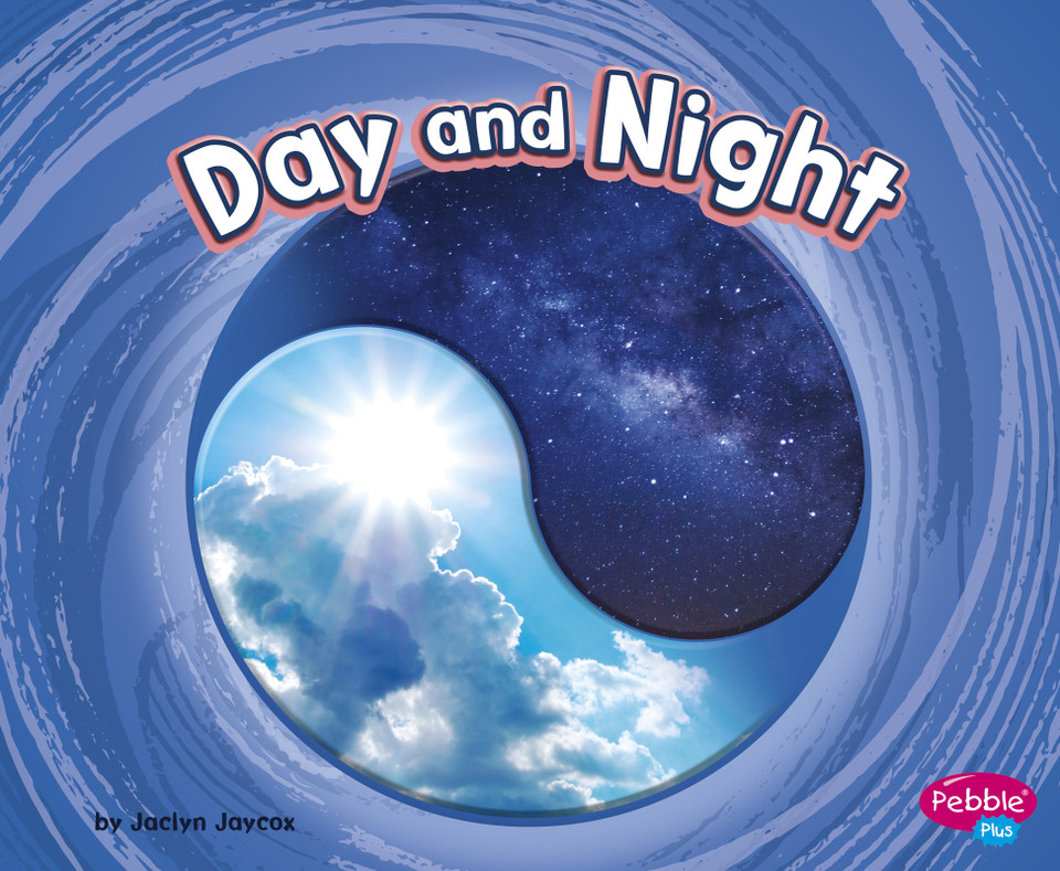 Day and Night (Cycles of Nature) book cover by Jaclyn Jaycox