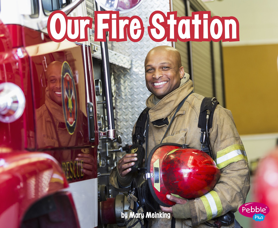 Our Fire Station (Places in Our Community) book cover by Mary Meinking