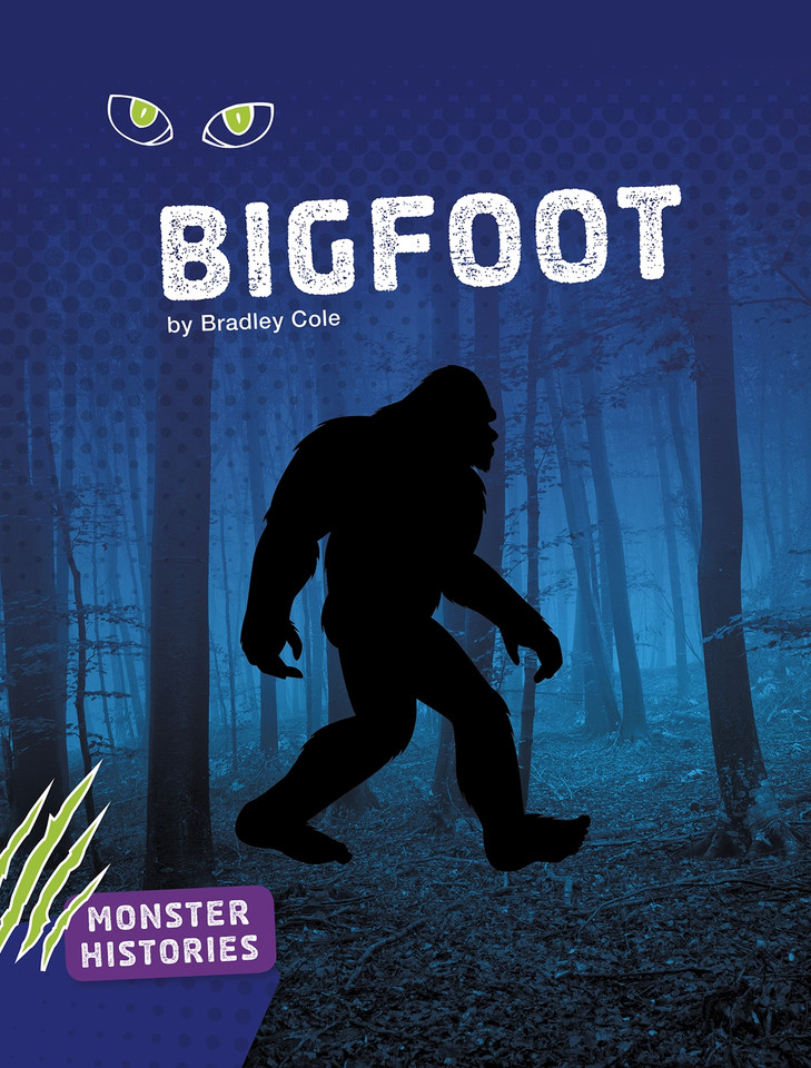 Bigfoot (Monster Histories) book cover by Bradley Cole