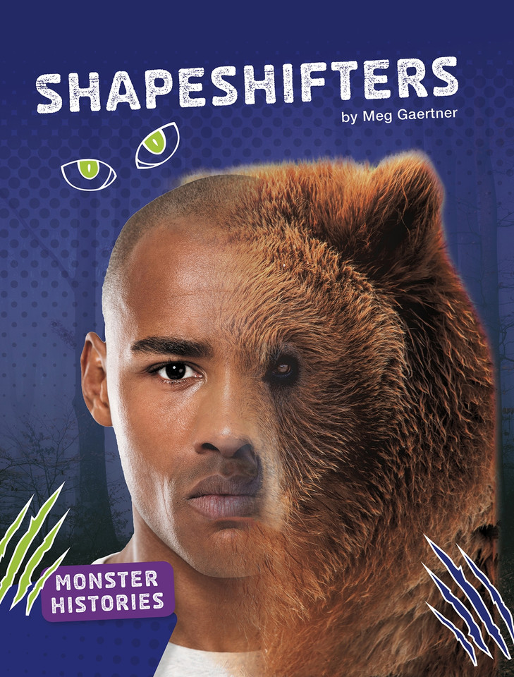 Shapeshifters (Monster Histories) book cover by Meg Gaertner
