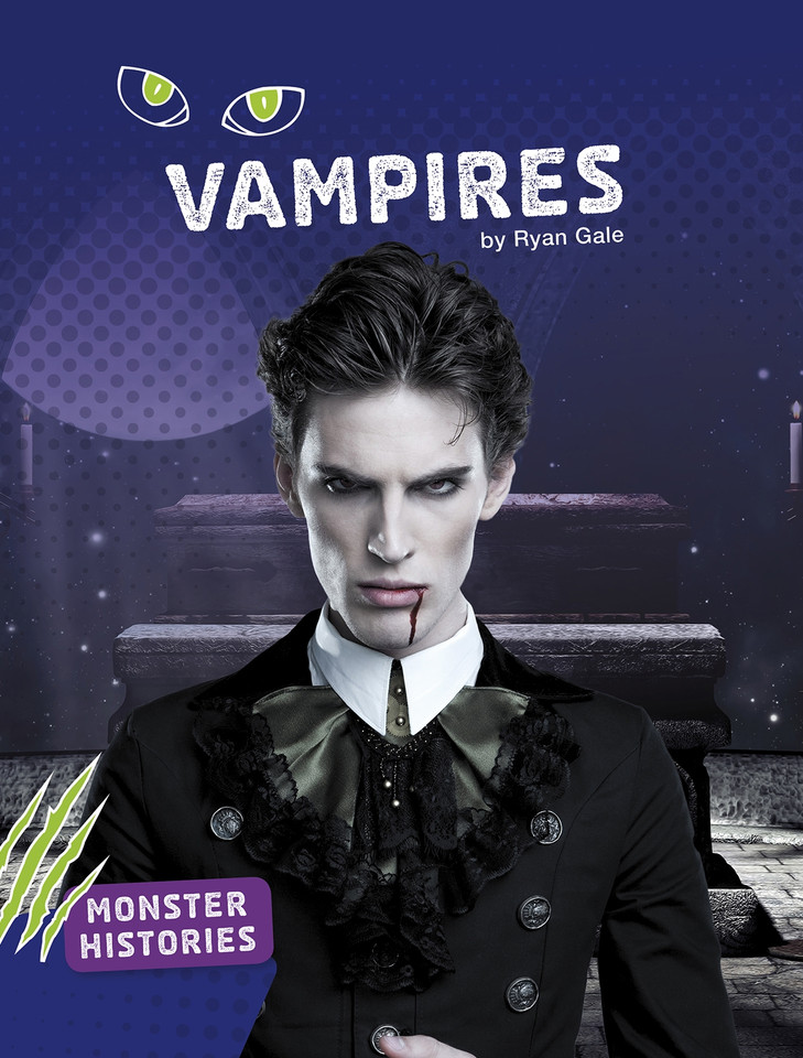 Vampires (Monster Histories) book cover by Ryan Gale