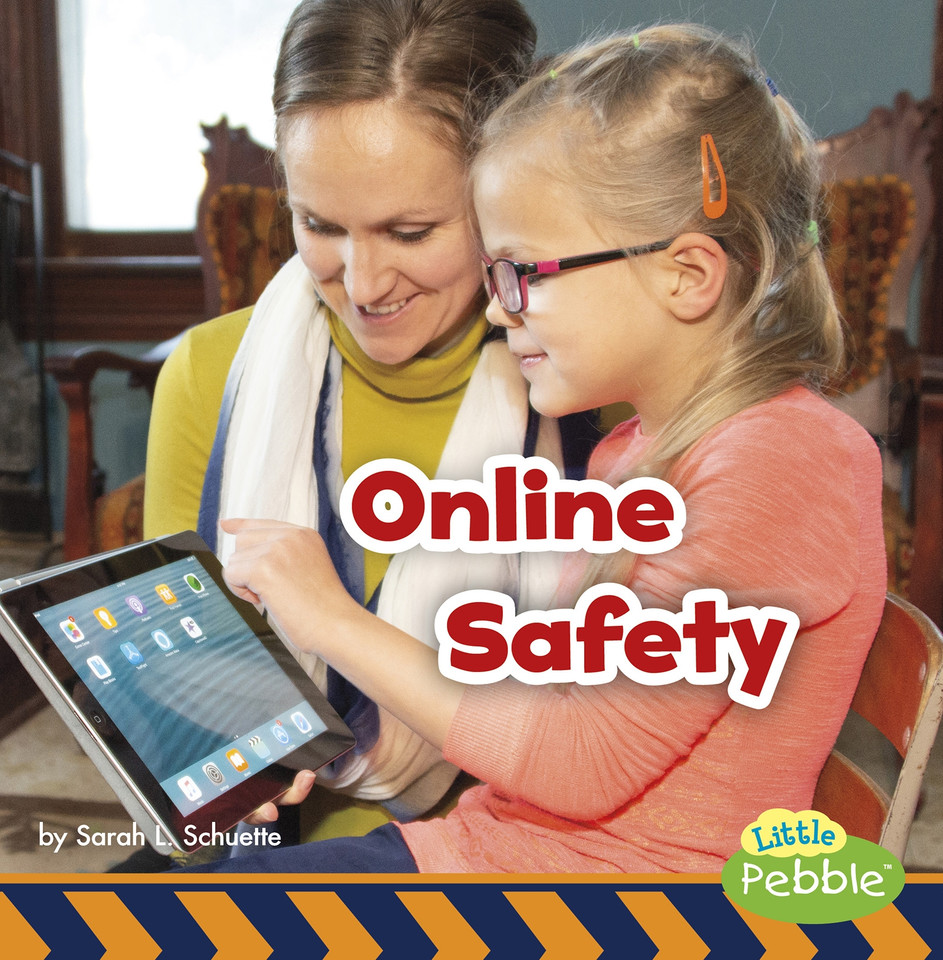 Online Safety (Staying Safe!) book cover by Sarah L. Schuette