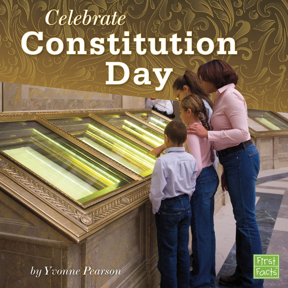 Celebrate Constitution Day (U.S. Holidays) book cover by Yvonne Pearson