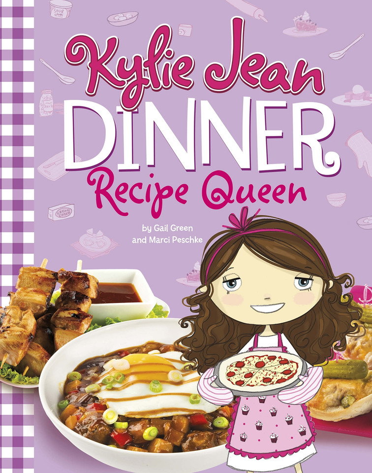 Dinner Recipe Queen (Kylie Jean Recipe Queen) book cover by Gail Green, Marci Peschke