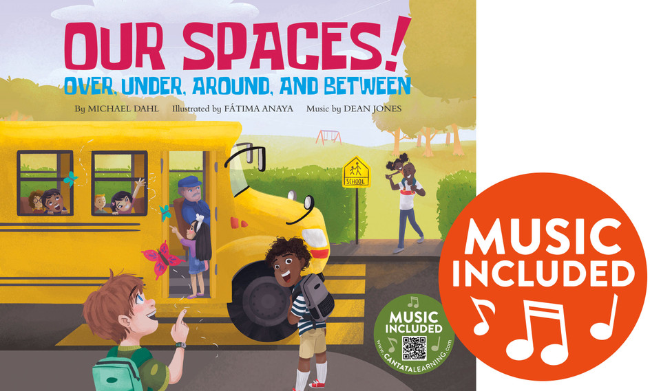 Our Spaces!: Over, Under, Around, and Between (Creative Movement) book cover by Michael Dahl