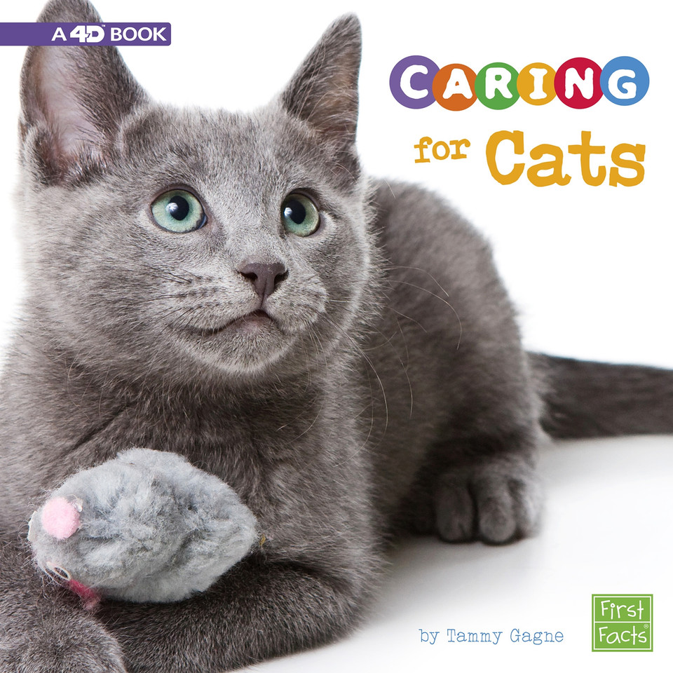 Caring for Cats: A 4D Book (Expert Pet Care) book cover by Tammy Gagne