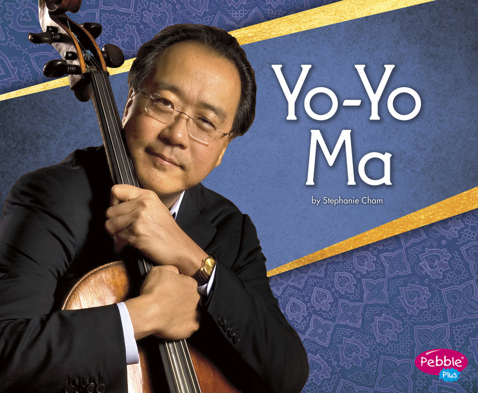 Yo-Yo Ma (Great Asian Americans) book cover by Stephanie Cham