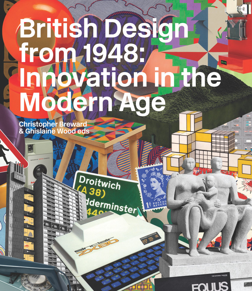 British Design from 1948: Innovation in the Modern Age [9781851776740]