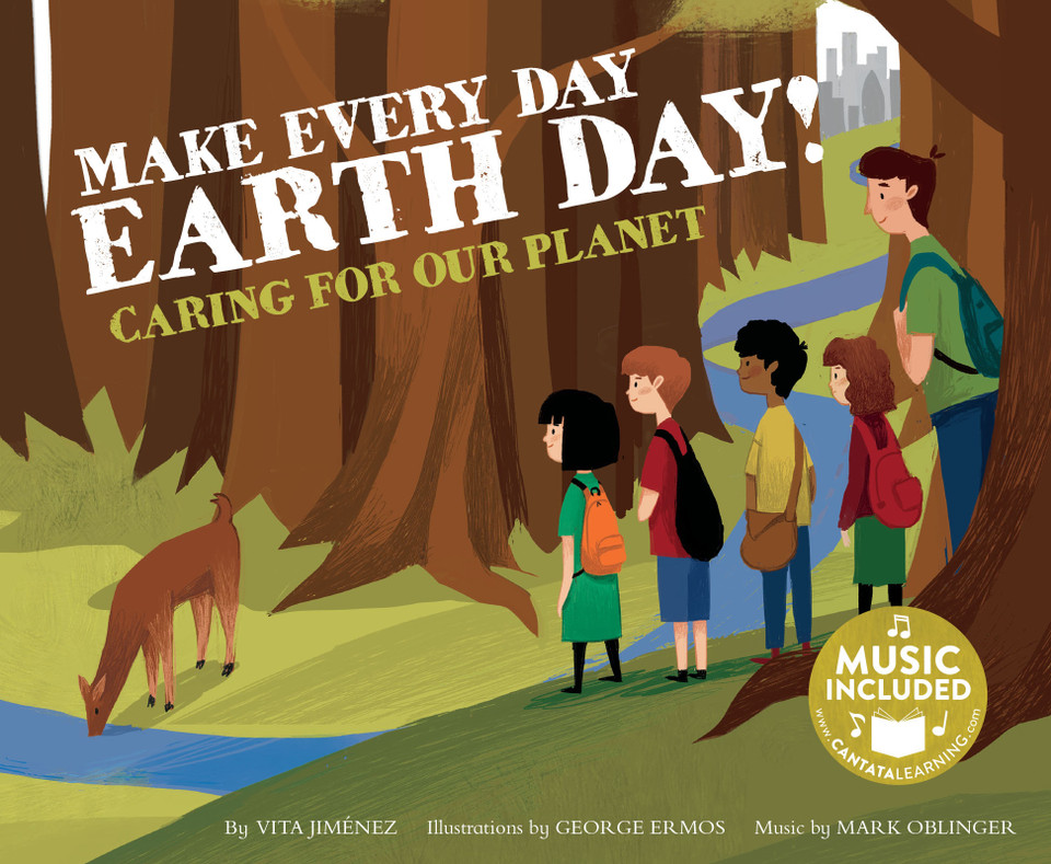Make Every Day Earth Day!: Caring for our Planet (Me, My Friends, My Community: Caring for our Planet) book cover by Vita Jiménez