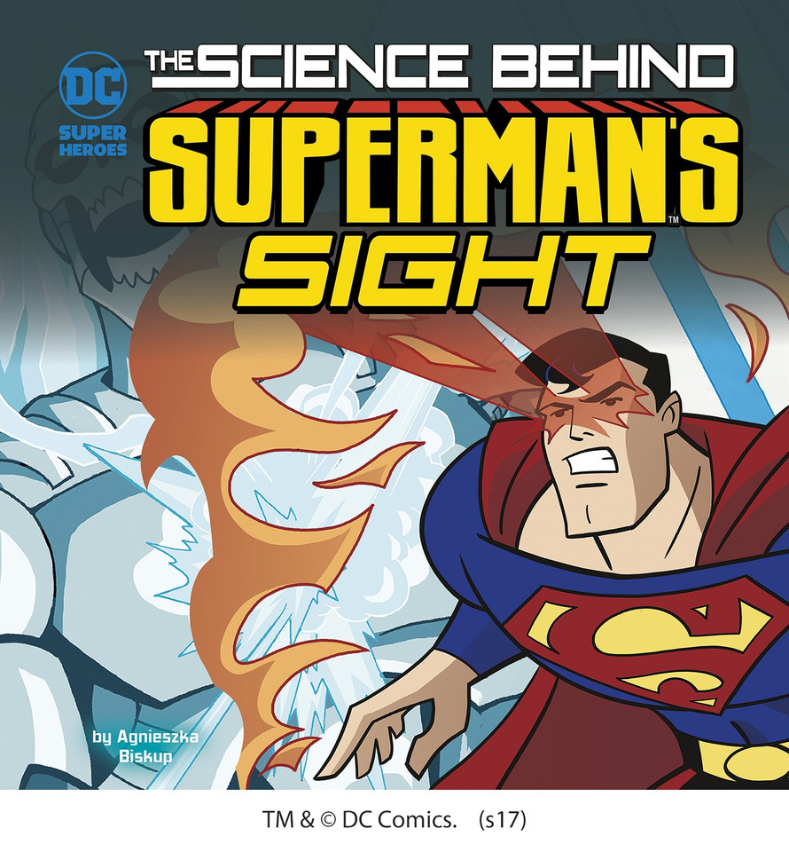 The Science Behind Superman's Sight (Science Behind Superman) book cover by Agnieszka Biskup