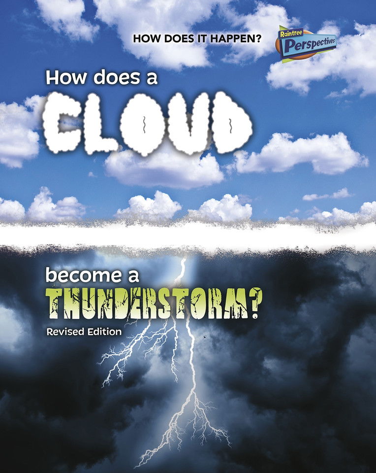How Does a Cloud Become a Thunderstorm? (How Does It Happen) book cover by Mike Graf