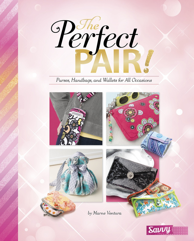 The Perfect Pair!: Purses, Handbags, and Wallets for All Occasions (Accessorize Yourself!) book cover by Marne Ventura
